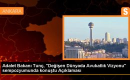 Adalet Bakanı Yılmaz Tunç, İnsan Hakları Eylem Planı ve Yargı Reformu Strateji Belgesi’ni tamamlamak üzere olduklarını açıkladı